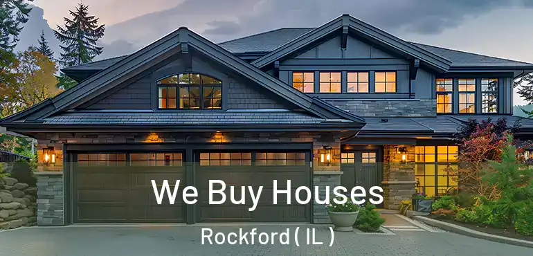  We Buy Houses Rockford ( IL )